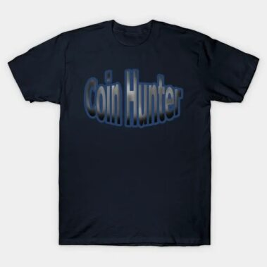 coin hunter shirt