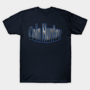 image of a navy blue t shirt featuring the words coin hunter in silver and blue